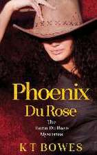 Phoenix Du Rose