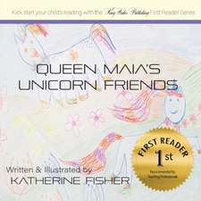 Queen Maia's Unicorn Friends