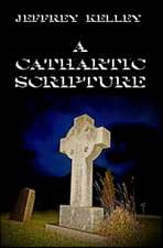 A Cathartic Scripture
