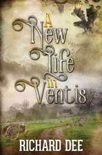 A New Life in Ventis