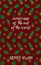 Christmas at the End of the World