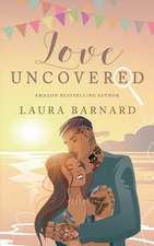 Love Uncovered