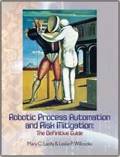 Robotic Process Automation and Risk Mitigation