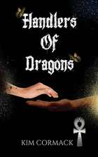 Handlers of Dragons