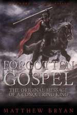 Forgotten Gospel