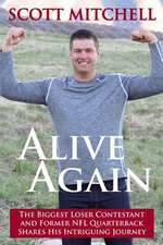 Alive Again: The Biggest Loser Contestant and Former NFL Quarterback Shares His Intriguing Journey