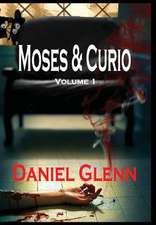 Moses and Curio