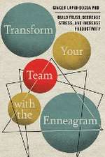 Transform Your Team with the Enneagram