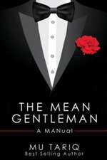 The Mean Gentleman