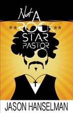 Not a Rock Star Pastor