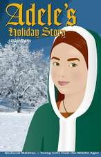 Adele's Holiday Story