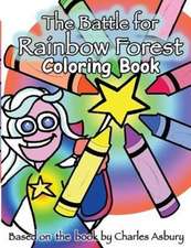 The Battle for Rainbow Forest Coloring Book