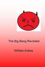 The Big Bang Revisited