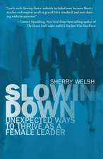 Slowing Down