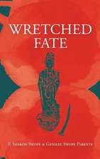 Wretched Fate