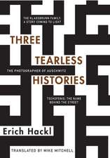 Three Tearless Histories