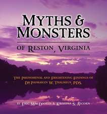 Myths & Monsters of Reston, Virginia