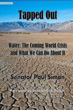 Tapped Out: The Coming World Crisis in Water and What We Can Do About It