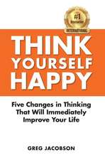 THINK YOURSELF HAPPY