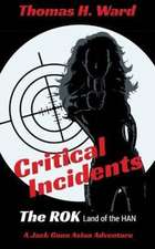 Critical Incidents