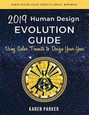 Human Design Evolution Guide 2019