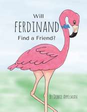 Will Ferdinand Find a Friend