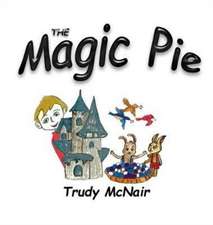 The Magic Pie