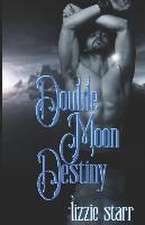 Double Moon Destiny