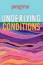 Underlying Conditions (Pangyrus 9)