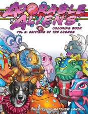 Adorable Aliens Coloring Book Volume 2