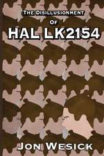 The Disillusionment of Hal LK2154