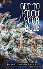 Get to Know Your Buds