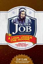 DO YOUR JOB