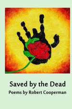 Saved by the Dead