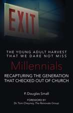 Millennials: The Young Adult Harvest That We Dare Not Miss