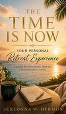 The Time Is Now