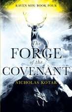 The Forge of the Covenant