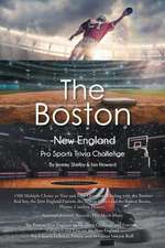 The Boston-New England Pro Sports Trivia Challenge