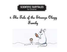 The Tale of the Strange Ology Family: 2. the Tale of the Strange Ology Family