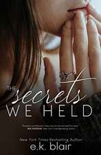 The Secrets We Held