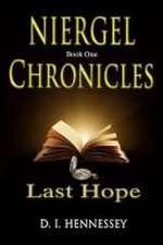 Niergel Chronicles - Last Hope