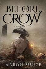 Before the Crow