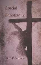 CRUCIAL CHRISTIANITY