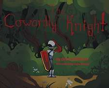 The Cowardly Knight