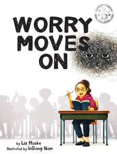 Worry Moves On