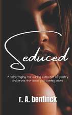 Bentinck, R: Seduced