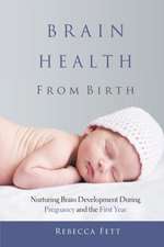 Brain Health From Birth