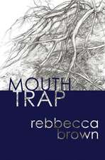 Mouth Trap