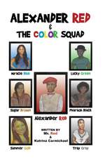 Alexander Red & the Color Squad