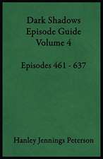 Dark Shadows Episode Guide Volume 4